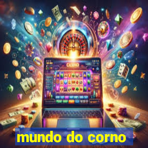 mundo do corno